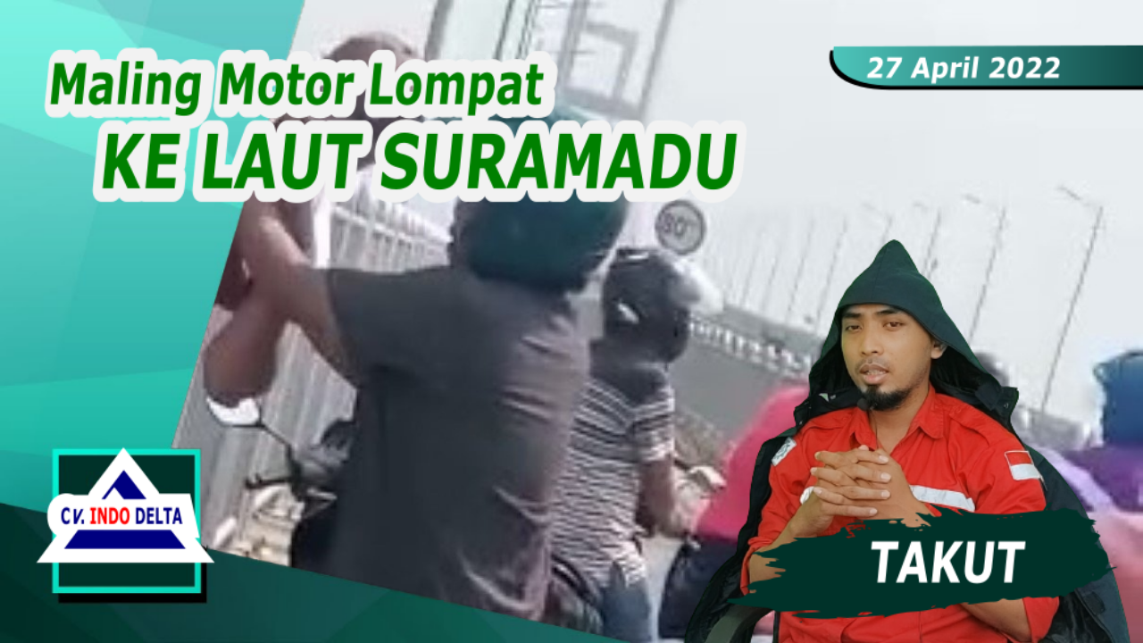 Takut Ditangkap, Maling Motor Nyebur Ke Laut Dari Atas Jembatan Suramadu